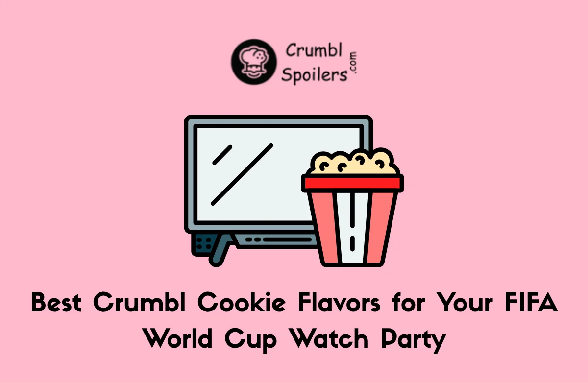 Best Crumbl Cookie Flavors for Your FIFA World Cup Watch Party